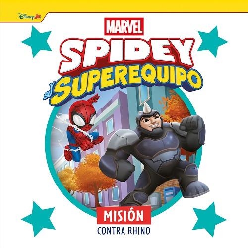 Spidey y su superequipo. Misión contra Rhino | 9788410362499 | Marvel | Librería Castillón - Comprar libros online Aragón, Barbastro