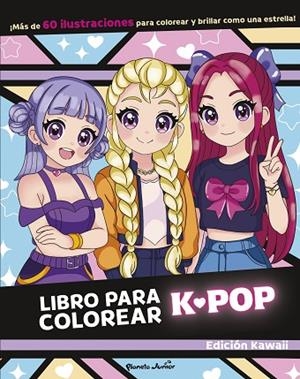Libro para colorear K-pop | 9788408317104 | Varios Autores | Librería Castillón - Comprar libros online Aragón, Barbastro