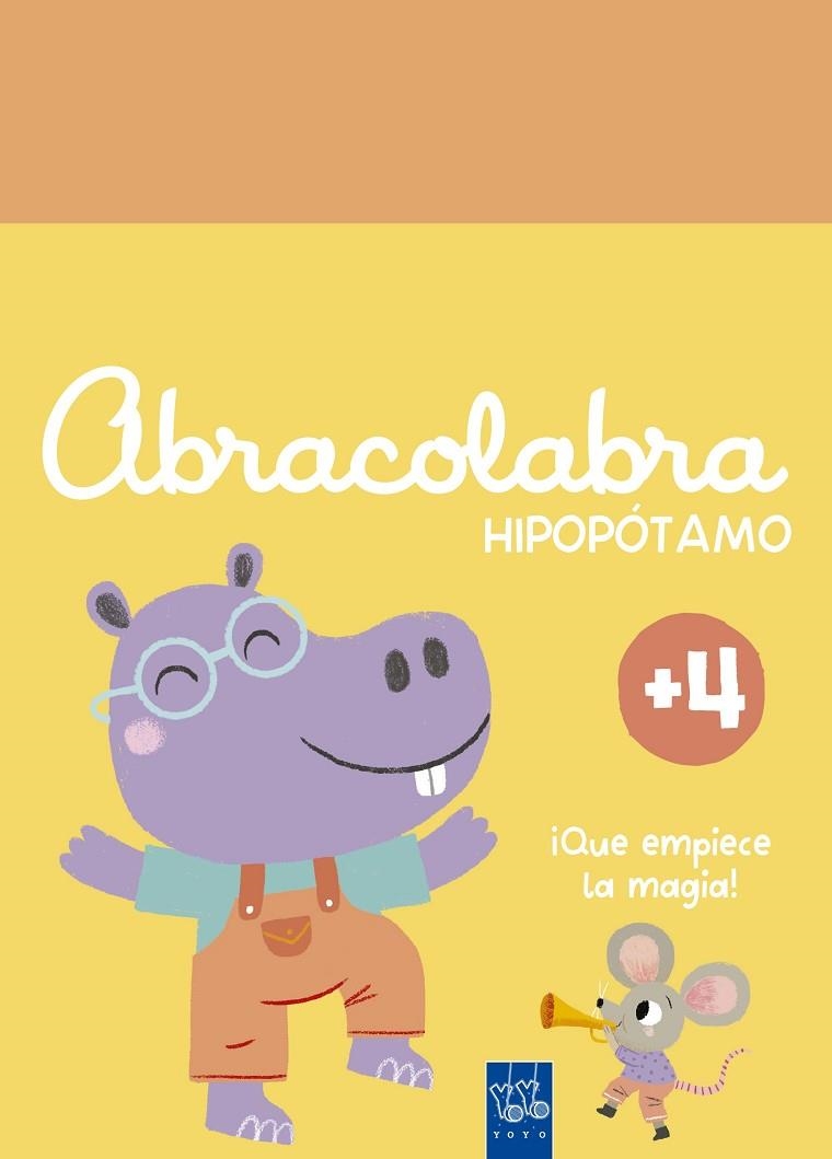 Abracolabra. Hipopótamo | 9788408312147 | Yoyo | Librería Castillón - Comprar libros online Aragón, Barbastro