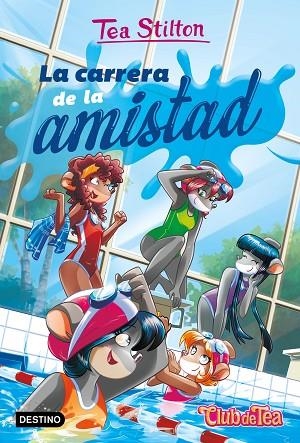 La carrera de la amistad | 9788408314899 | Stilton, Tea | Librería Castillón - Comprar libros online Aragón, Barbastro