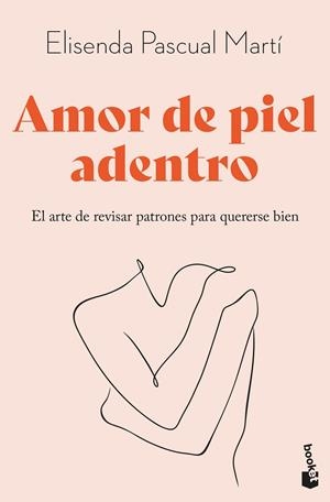 Amor de piel adentro | 9788411193344 | Pascual Martí, Elisenda | Librería Castillón - Comprar libros online Aragón, Barbastro