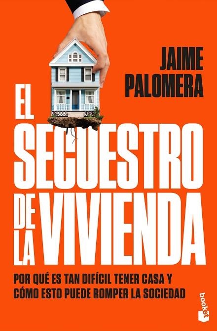 El secuestro de la vivienda | 9788411004947 | Palomera, Jaime | Librería Castillón - Comprar libros online Aragón, Barbastro