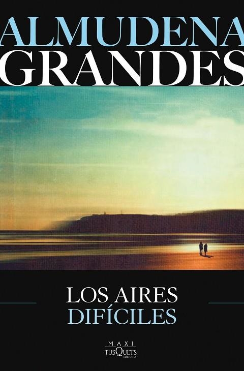 Los aires difíciles | 9788411077804 | Grandes, Almudena | Librería Castillón - Comprar libros online Aragón, Barbastro
