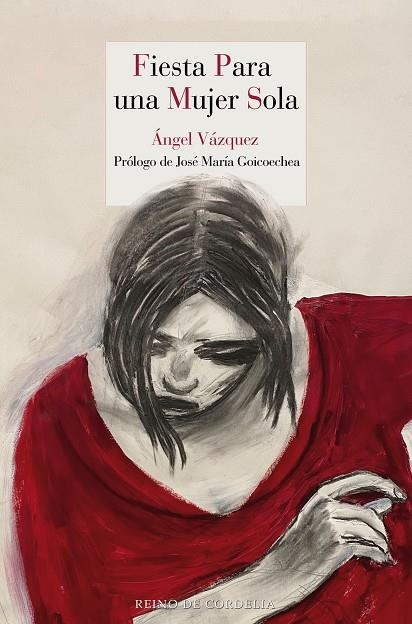 Fiesta para una mujer sola | 9791387599409 | Vázquez, Ángel | Librería Castillón - Comprar libros online Aragón, Barbastro