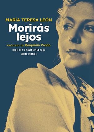 Morirás lejos | 9791387939625 | León, María Teresa | Librería Castillón - Comprar libros online Aragón, Barbastro