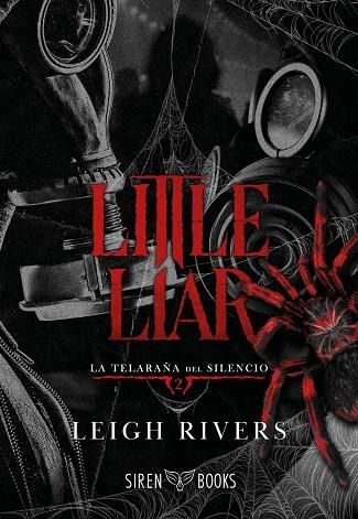 Little Liar (La telaraña del silencio 2) | 9791387864194 | Rivers, Leigh | Librería Castillón - Comprar libros online Aragón, Barbastro