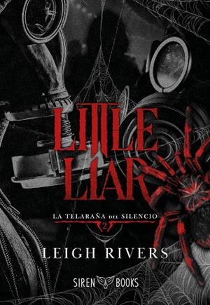 Little Liar (La telaraña del silencio 2) | 9791387864194 | Rivers, Leigh | Librería Castillón - Comprar libros online Aragón, Barbastro