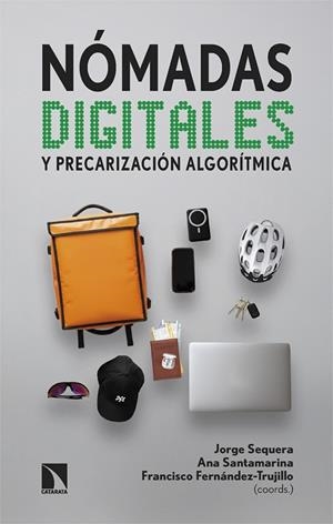 Nómadas digitales y precarización algorítmica | 9788410675544 | Sequera, Jorge | Librería Castillón - Comprar libros online Aragón, Barbastro