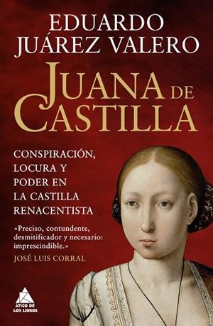 Juana de Castilla | 9791387592523 | Juárez Valero, Eduardo | Librería Castillón - Comprar libros online Aragón, Barbastro