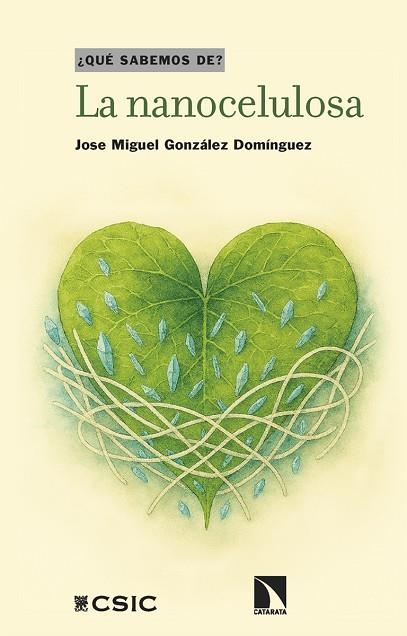 La nanocelulosa | 9788410675476 | González Domínguez, Jose Miguel | Librería Castillón - Comprar libros online Aragón, Barbastro