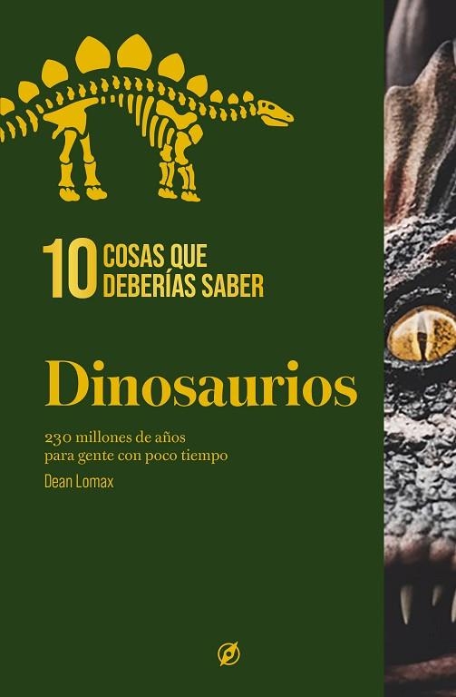 10 cosas que deberías saber sobre los dinosaurios | 9788413617497 | Lomax, Dean | Librería Castillón - Comprar libros online Aragón, Barbastro