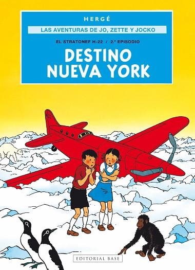 Las aventuras de Jo, Zette y Jocko 2. Destino Nueva York | 9788410043794 | Prosper Remi "Hergé", Georges | Librería Castillón - Comprar libros online Aragón, Barbastro