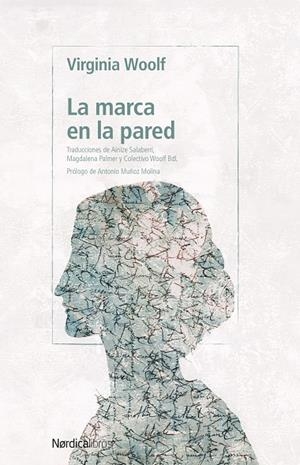 La marca en la pared | 9791387922764 | Woolf, Virginia | Librería Castillón - Comprar libros online Aragón, Barbastro