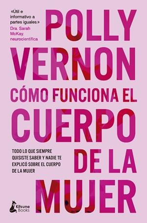 Cómo funciona el cuerpo de la mujer | 9788410164475 | Vernon, Polly | Librería Castillón - Comprar libros online Aragón, Barbastro