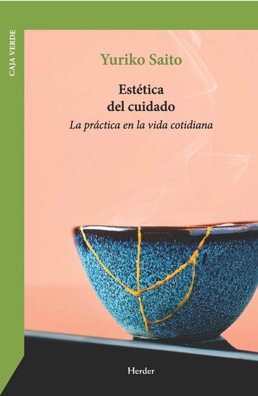 Estética del cuidado | 9788425452345 | Saito, Yuriko | Librería Castillón - Comprar libros online Aragón, Barbastro