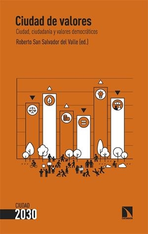 Ciudad de valores | 9788410675407 | San Salvador del Valle, Roberto | Librería Castillón - Comprar libros online Aragón, Barbastro