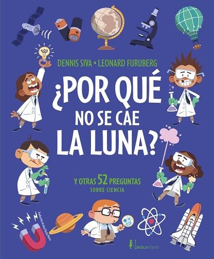¿Por qué no se cae la luna? | 9791387922351 | Siva, Dennis | Librería Castillón - Comprar libros online Aragón, Barbastro