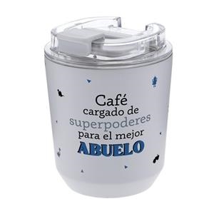 VASOS TÉRMICOS 280 ML GRIS CAFÉ CARGADO DE SUPERPODERES PARA EL MEJOR ABUELO | 8435458202300 | Librería Castillón - Comprar libros online Aragón, Barbastro
