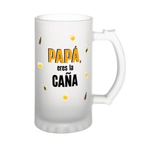 JARRA CERVEZA PAPÁ ERES LA CAÑA | 8435458207312 | Librería Castillón - Comprar libros online Aragón, Barbastro