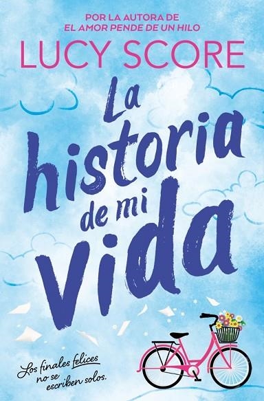 La historia de mi vida (Story Lake 1) | 9791387652364 | Score, Lucy | Librería Castillón - Comprar libros online Aragón, Barbastro