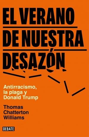 El verano de nuestra desazón | 9788499929453 | Williams, Thomas Chatterton | Librería Castillón - Comprar libros online Aragón, Barbastro