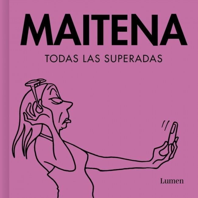 Todas las superadas | 9788426434258 | Maitena | Librería Castillón - Comprar libros online Aragón, Barbastro