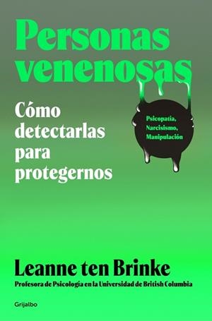 Personas venenosas | 9788425373947 | ten Brinke, Leanne | Librería Castillón - Comprar libros online Aragón, Barbastro
