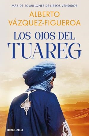Los ojos del tuareg (Tuareg 2) | 9788466390859 | Vázquez-Figueroa, Alberto | Librería Castillón - Comprar libros online Aragón, Barbastro