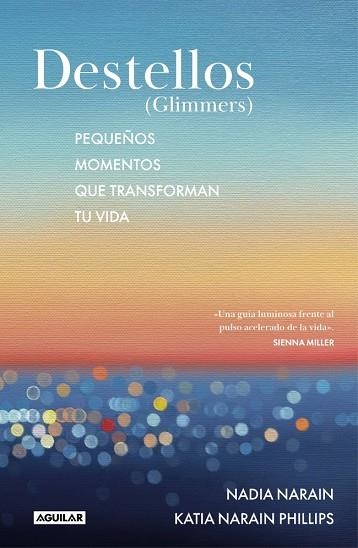 Destellos (Glimmers) | 9788403526518 | Narain, Nadia | Librería Castillón - Comprar libros online Aragón, Barbastro