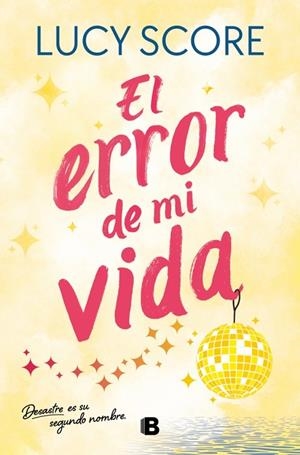 El error de mi vida (Story Lake 2) | 9788466679053 | Score, Lucy | Librería Castillón - Comprar libros online Aragón, Barbastro