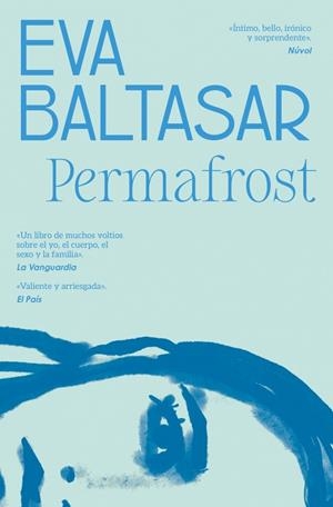 Permafrost (traducción en lengua española) | 9788466353502 | Baltasar, Eva | Librería Castillón - Comprar libros online Aragón, Barbastro