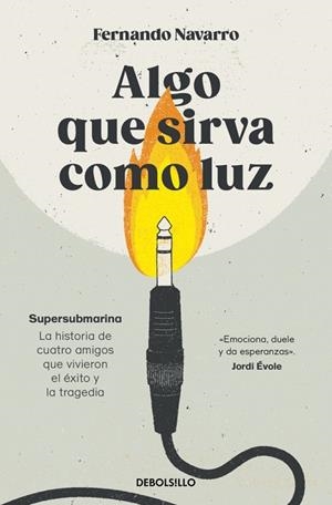 Algo que sirva como luz | 9788466388597 | Navarro, Fernando | Librería Castillón - Comprar libros online Aragón, Barbastro