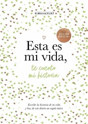 Esta es mi vida, te cuento mi historia (¿Me cuentas tu historia?) | 9788401039843 | van Vliet, Elma | Librería Castillón - Comprar libros online Aragón, Barbastro