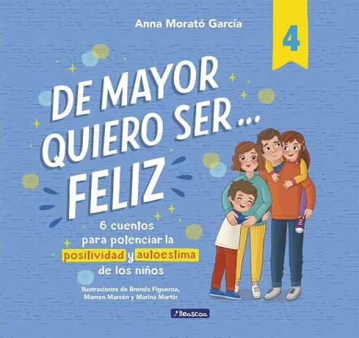 De mayor quiero ser... feliz 4 | 9788448872830 | Morató García, Anna | Librería Castillón - Comprar libros online Aragón, Barbastro