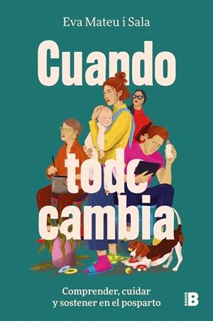 Cuando todo cambia | 9788466682909 | Mateu i Sala, Eva | Librería Castillón - Comprar libros online Aragón, Barbastro