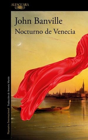 Nocturno de Venecia | 9788410299788 | Banville, John | Librería Castillón - Comprar libros online Aragón, Barbastro
