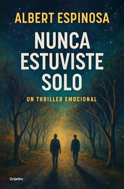 Nunca estuviste solo | 9788425368745 | Espinosa, Albert | Librería Castillón - Comprar libros online Aragón, Barbastro