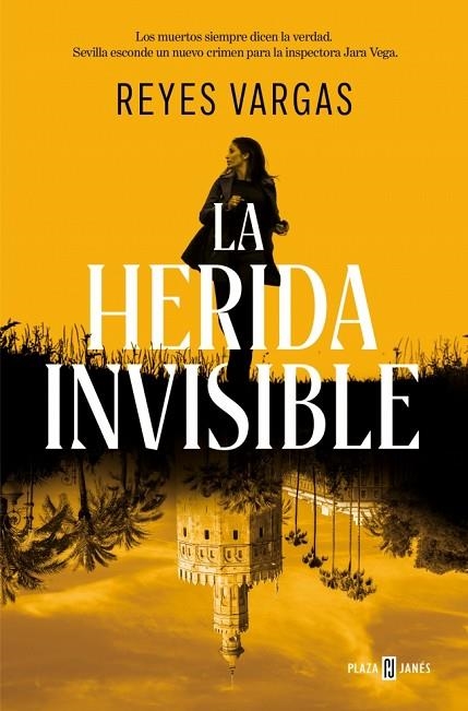 La herida invisible | 9788401038518 | Vargas, Reyes | Librería Castillón - Comprar libros online Aragón, Barbastro