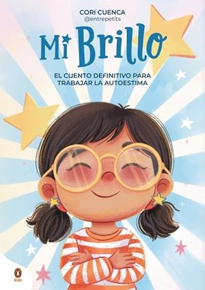 Mi brillo | 9788410318403 | Cuenca (@entrepetits), Cori | Librería Castillón - Comprar libros online Aragón, Barbastro