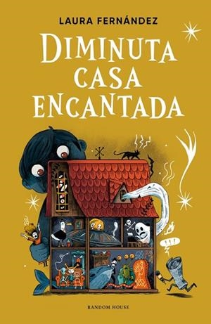 Diminuta casa encantada | 9788439745655 | Fernández, Laura | Librería Castillón - Comprar libros online Aragón, Barbastro