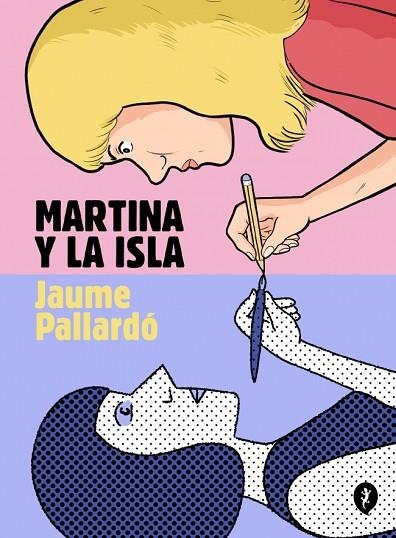 Martina y la isla | 9788419981127 | Pallardó, Jaume | Librería Castillón - Comprar libros online Aragón, Barbastro