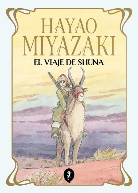 El viaje de Shuna | 9788419981172 | Miyazaki, Hayao | Librería Castillón - Comprar libros online Aragón, Barbastro