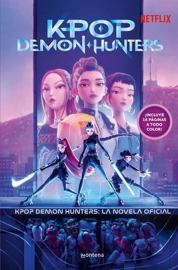 Kpop Demon Hunters: la novela oficial | 9791387973360 | Netflix | Librería Castillón - Comprar libros online Aragón, Barbastro