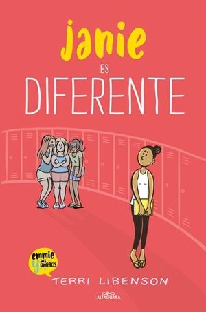 Janie es diferente (Emmie & sus amigos 3) | 9791387741624 | Libenson, Terri | Librería Castillón - Comprar libros online Aragón, Barbastro