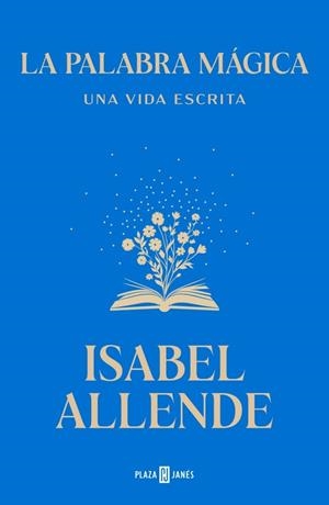 La palabra mágica | 9788401039447 | Allende, Isabel | Librería Castillón - Comprar libros online Aragón, Barbastro