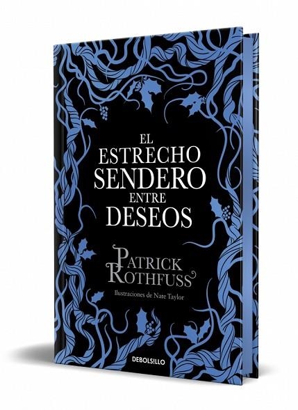 El estrecho sendero entre deseos (edición especial limitada) | 9788466390682 | Rothfuss, Patrick | Librería Castillón - Comprar libros online Aragón, Barbastro