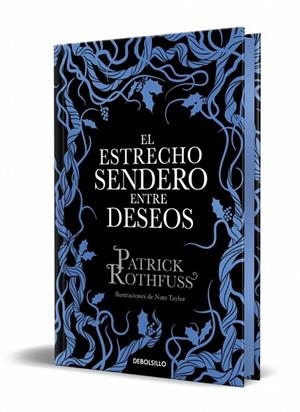 El estrecho sendero entre deseos (edición especial limitada) | 9788466390682 | Rothfuss, Patrick | Librería Castillón - Comprar libros online Aragón, Barbastro