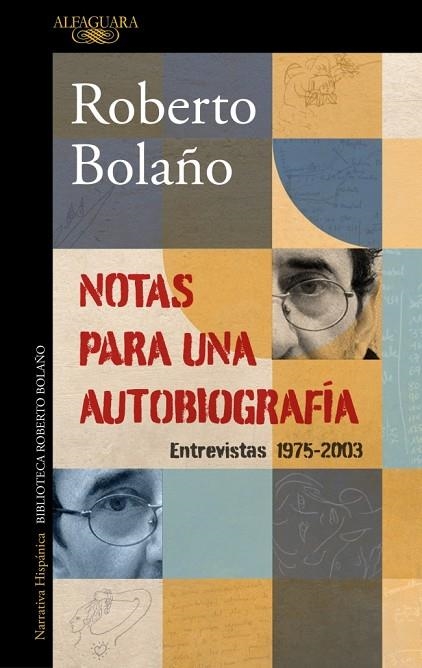 Notas para una autobiografía | 9788420456362 | Bolaño, Roberto | Librería Castillón - Comprar libros online Aragón, Barbastro