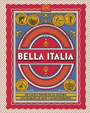 Bella Italia (Guías Visuales. Viajes para regalar) | 9780241802816 | Dk | Librería Castillón - Comprar libros online Aragón, Barbastro