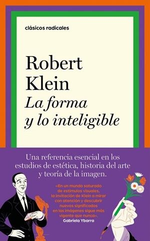 La forma y lo inteligible | 9788430628490 | Klein, Robert | Librería Castillón - Comprar libros online Aragón, Barbastro
